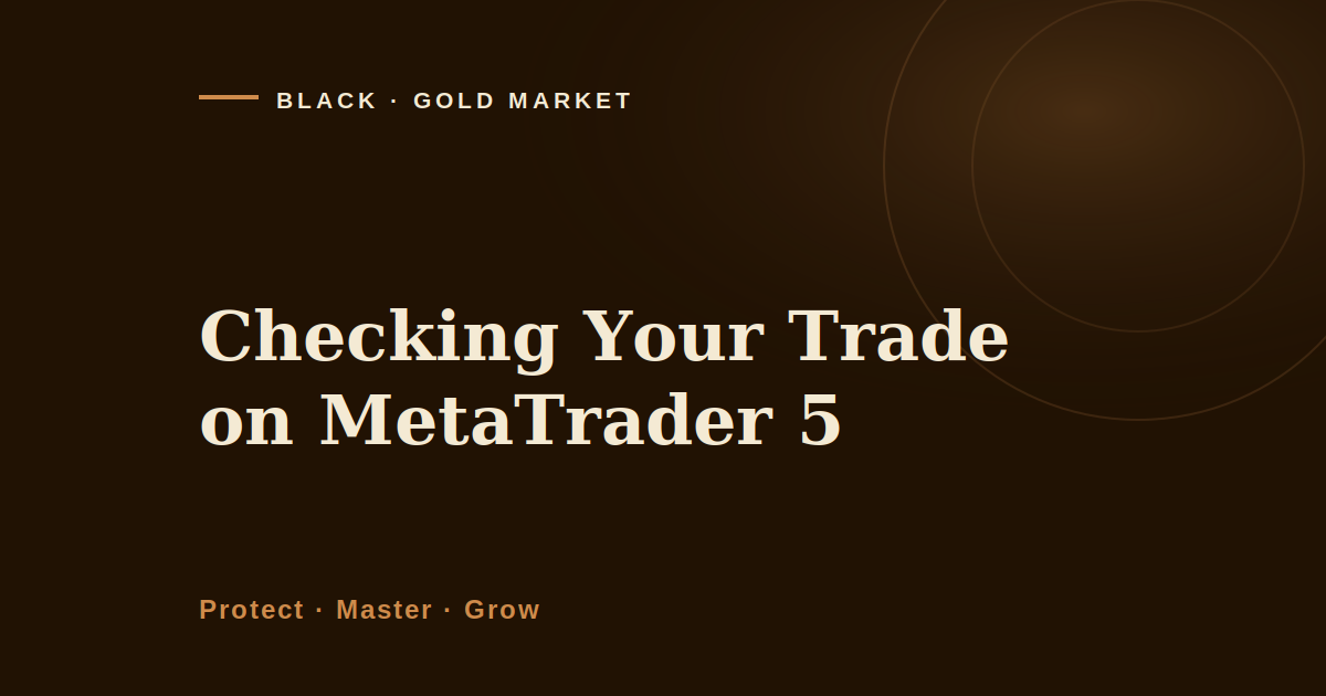 How to check your trade on MetaTrader 5, reading the history tab honestly